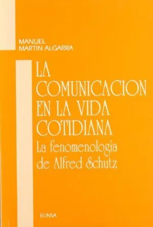 COMUNICACIÓN EN LA VIDA COTIDIANA, LA
