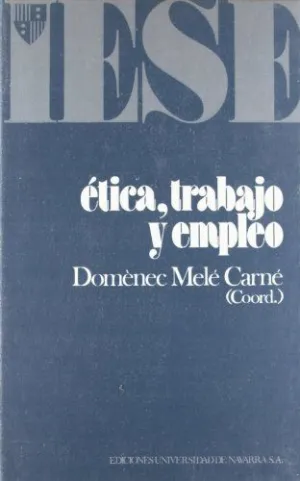 ÉTICA, TRABAJO Y EMPLEO
