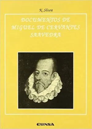 DOCUMENTOS DE MIGUEL DE CERVANTES SAAVEDRA