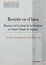 RESISTIR EN EL BIEN