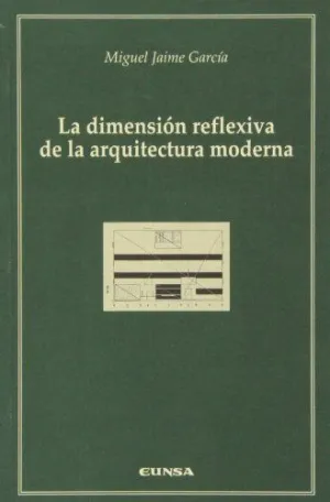 DIMENSIÓN REFLEXIVA DE LA ARQUITECTURA, LA