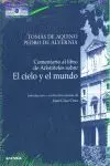 COMENTARIO AL LIBRO DE ARISTÓTELES SOBRE EL CIELO Y EL MUNDO COMENTARIO AL LIBRO DE ARISTÓTELES SOBRE EL CIELO Y EL MUNDO