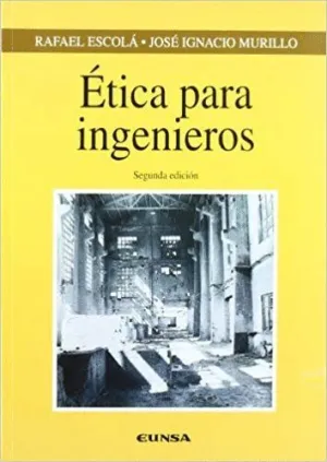 ÉTICA PARA INGENIEROS