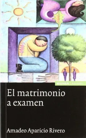 MATRIMONIO A EXAMEN, EL