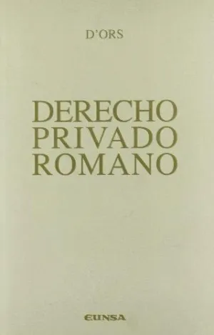 DERECHO PRIVADO ROMANO DERECHO PRIVADO ROMANO