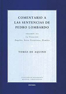 COMENTARIO A LAS SENTENCIAS DE PEDRO LOMBARDO. II/1<BR>