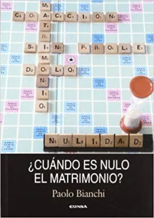 ¿CUÁNDO ES NULO EL MATRIMONIO?