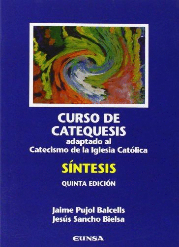 CURSO DE CATEQUESIS: SÍNTESIS