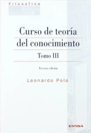 CURSO DE TEORÍA DEL CONOCIMIENTO III