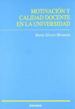 MOTIVACIÓN Y CALIDAD DOCENTE EN LA UNIVERSIDAD