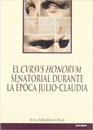 CURSUS HONORUM SENATORIAL DURANTE LA ÉPOCA JULIO-CLAUDIA