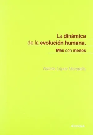 DINÁMICA DE LA EVOLUCIÓN HUMANA, LA