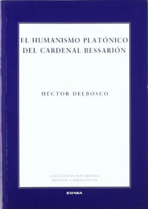 HUMANISMO PLATÓNICO DEL CARDENAL BESSARIÓN, EL