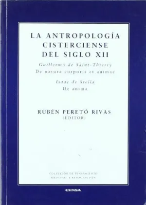 ANTROPOLOGÍA CISTERCIENSE DEL SIGLO XII ANTROPOLOGÍA CISTERCIENSE DEL SIGLO XII