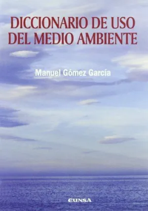 DICCIONARIO DE USO DEL MEDIO AMBIENTE
