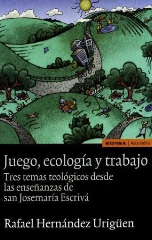 JUEGO, ECOLOGÍA Y TRABAJO