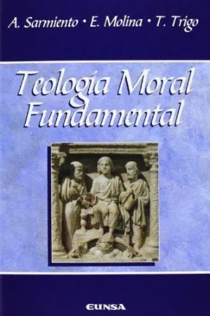 TEOLOGÍA MORAL FUNDAMENTAL