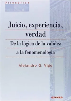 JUICIO, EXPERIENCIA, VERDAD JUICIO, EXPERIENCIA, VERDAD