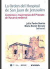 LA ORDEN DEL HOSPITAL DE SAN JUAN DE JERUSALÉN: CONTEXTOS Y TRAYECTORIAS DEL PRIORATO DE NAVARRA MED