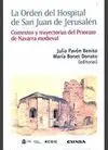 LA ORDEN DEL HOSPITAL DE SAN JUAN DE JERUSALÉN: CONTEXTOS Y TRAYECTORIAS DEL PRIORATO DE NAVARRA MED LA ORDEN DEL HOSPITAL DE SAN JUAN DE JERUSALÉN: CONTEXTOS Y TRAYECTORIAS DEL PRIORATO DE NAVARRA MED