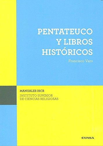 PENTATEUCO Y LIBROS HISTÓRICOS