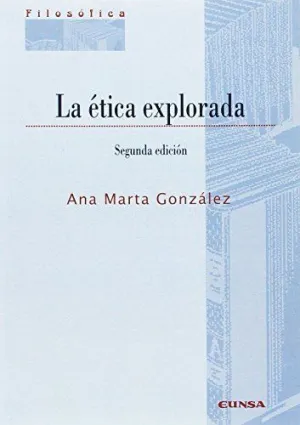 ETICA EXPLORADA. 2ªED.