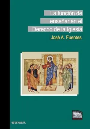 FUNCIÓN DE ENSEÑAR EN EL DERECHO DE LA IGLESIA