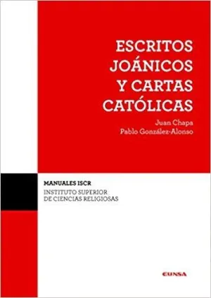 ESCRITOS JOÁNICOS Y CARTAS CATÓLICAS