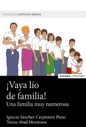 VAYA LIO DE FAMILIA! UNA FAMILIA MUY NUMEROSA