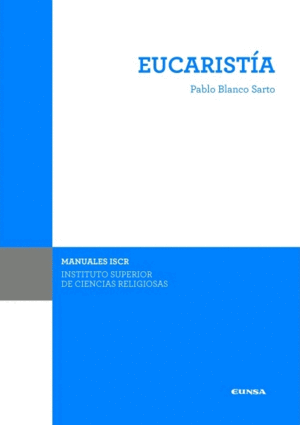 EUCARISTIA (MANUALES ISCR)