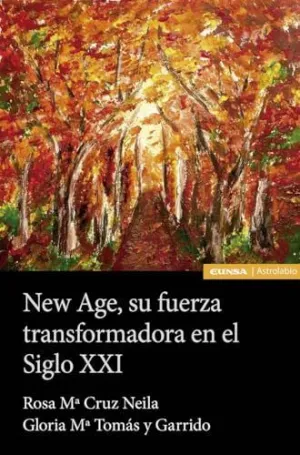 NEW AGE, SU FUERZA TRANSFORMADORA EN EL SIGLO XXI