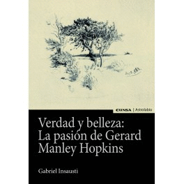 VERDAD Y BELLEZA: LA PASIÓN DE GERAND MANLEY HOPKINS