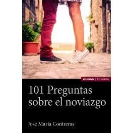 101 PREGUNTAS SOBRE EL NOVIAZGO 101 PREGUNTAS SOBRE EL NOVIAZGO