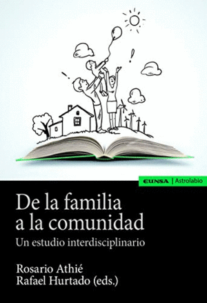 DE LA FAMILIA A LA COMUNIDAD. UN ESTUDIO INTERDISCIPLINARIO