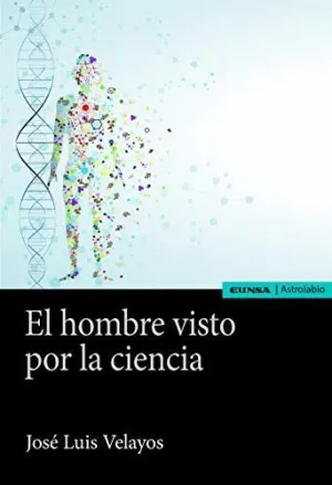 El Hombre Visto por la Ciencia
