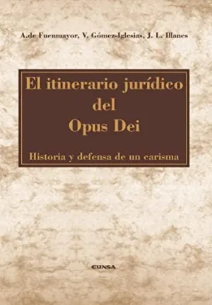 ITINERARIO JURÍDICO DEL OPUS DEI, EL