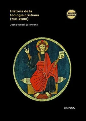 HISTORIA DE LA TEOLOGÍA CRISTIANA (750-2000)