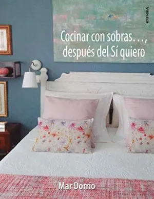 Cocinar con Sobras Después del sí Quiero