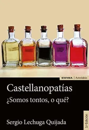 CASTELLANOPATÍAS. ¿SOMOS TONTOS, O QUÉ?