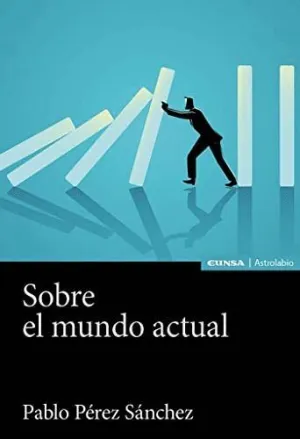 SOBRE EL MUNDO ACTUAL