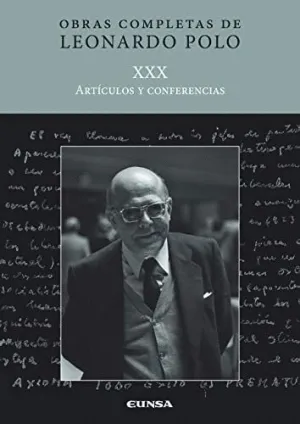 OBRAS COMPLETAS. XXX: ARTÍCULOS Y CONFERENCIAS