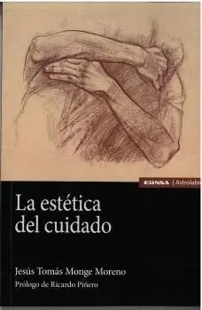 LA ESTÉTICA DEL CUIDADO.