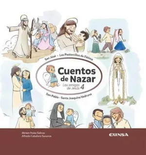 CUENTOS DE NAZAR. LOS AMIGOS DE JESÚS 4.
