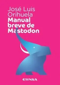 Manual Breve de Mastodon.