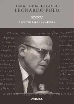 OBRAS COMPLETAS XXXV. ESCRITOS PARA LA CÁTEDRA.