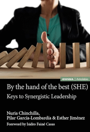 BY THE HAND OF THE BEST (SHE). KEYS TO SYNERGISTIC LEADERSHIP