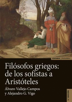 FILÓSOFOS GRIEGOS: DE LOS SOFISTAS A ARISTÓTELES.