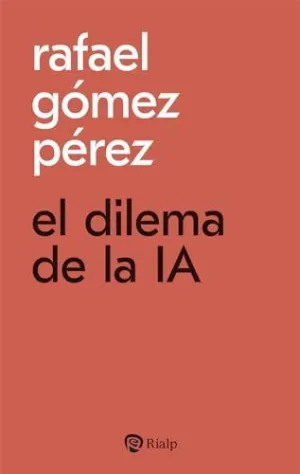 EL DILEMA DE LA IA