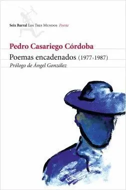 POEMAS ENCADENADOS (1977-1987)