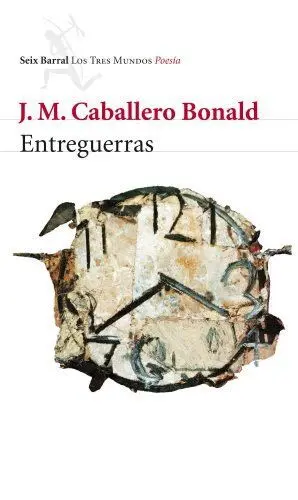 ENTREGUERRAS O DE LA NATURALEZA DE LAS COSAS